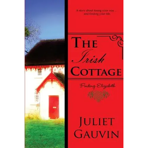 The Irish Cottage: Finding Elizabeth - Paperback