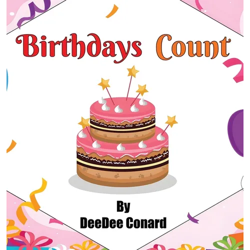 Birthdays Count - Hardcover