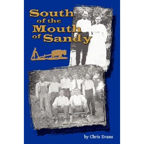 South of the Mouth of Sandy - Hardcover