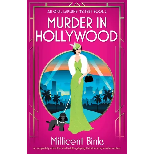 Murder in Hollywood: A completely addictive and totally gripping historical cozy murder mystery - Paperback