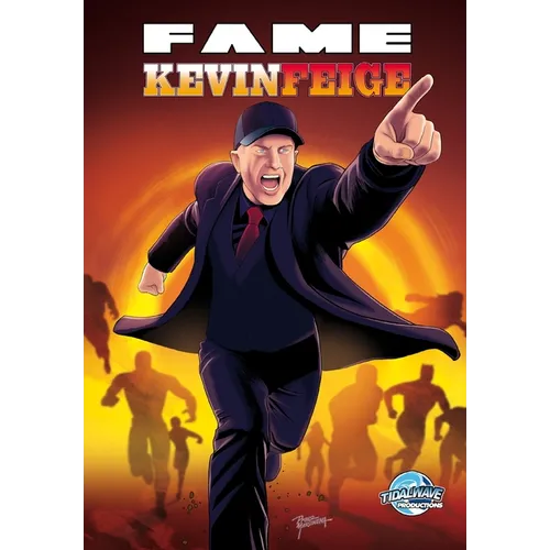 Fame: Kevin Feige: Mastermind Behind the MCU - Paperback