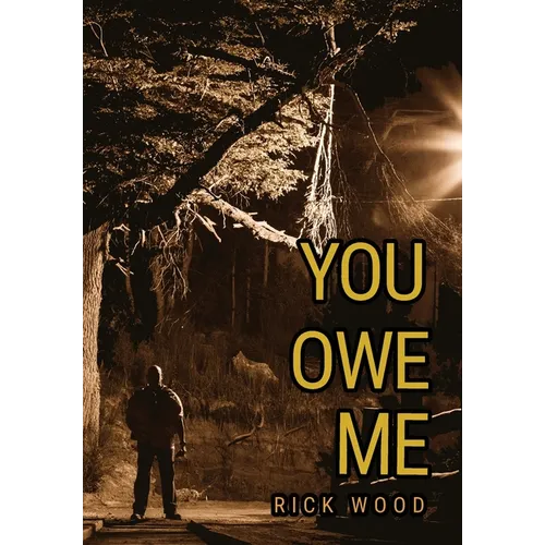 You Owe Me - Hardcover