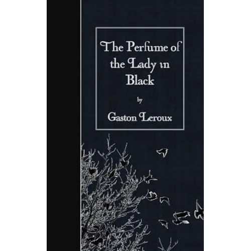 The Perfume of the Lady in Black - Paperback