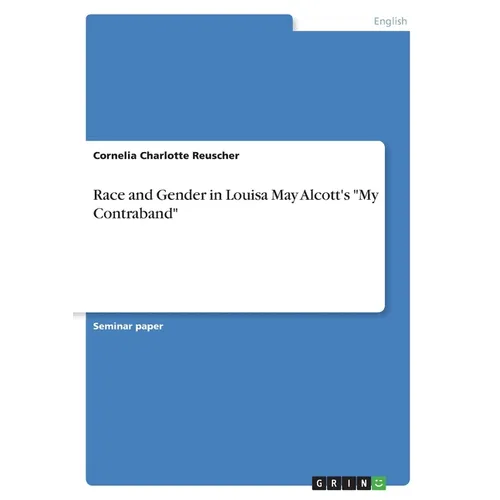 Race and Gender in Louisa May Alcott's 