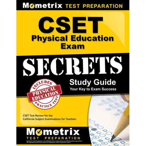 Cset Physical Education Exam Secrets Study Guide: Cset Test Review for the California Subject Examinations for Teachers