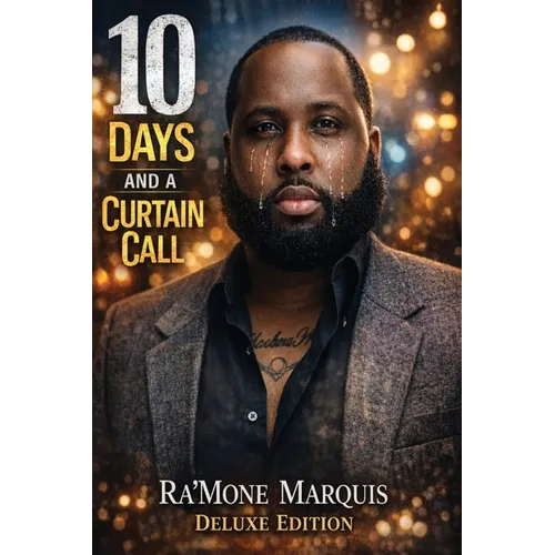 10 Days And A Curtain Call - Deluxe Edition - Paperback