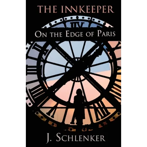 The Innkeeper on the Edge of Paris - Paperback