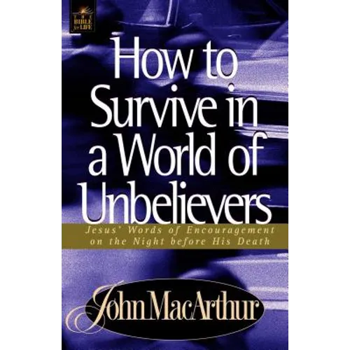 A How to Survive in a World of Unbelievers - Paperback