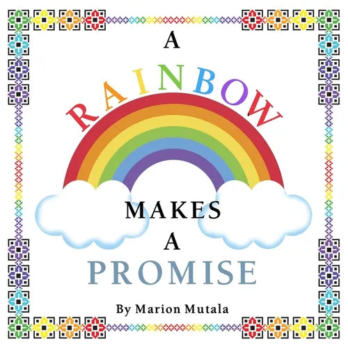 A Rainbow Makes A Promise - Paperback