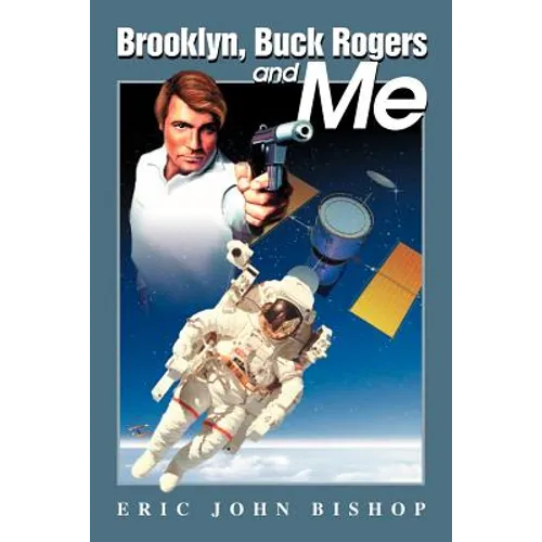 Brooklyn, Buck Rogers and Me - Paperback