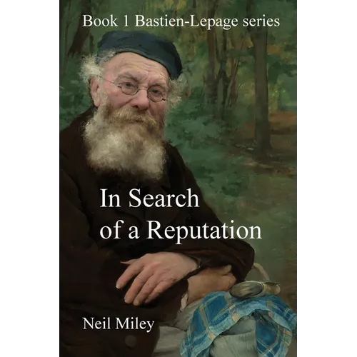 In Search of a Reputation: Bastien-Lepage - Paperback