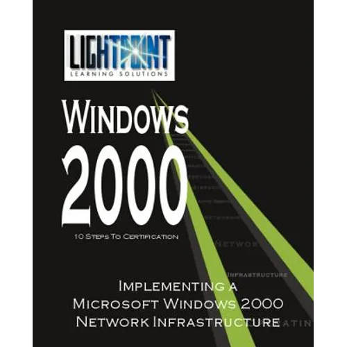 Implementing a Microsoft Windows 2000 Network Infrastructure - Paperback