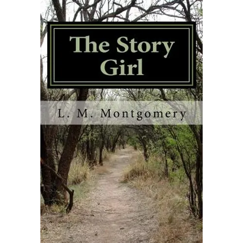 The Story Girl - Paperback
