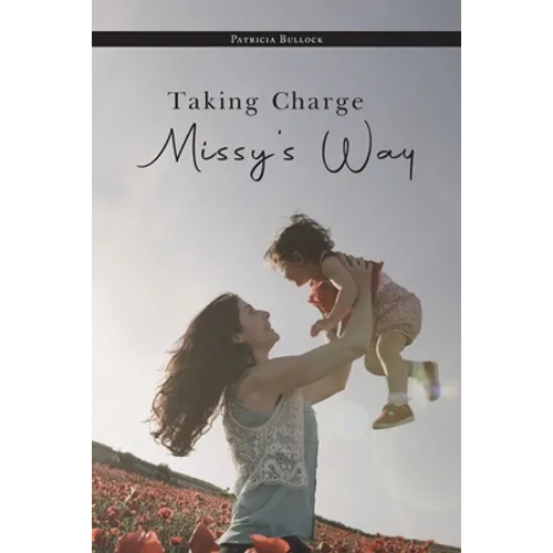 Taking Charge Missy's Way - Paperback