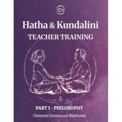 Volume 1- Hatha and Kundalini Yoga TEACHER TRAINING: Volume 1 - History and Philosophy of Yoga - Paperback