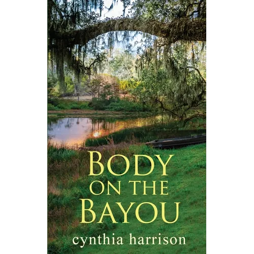 Body on the Bayou - Paperback
