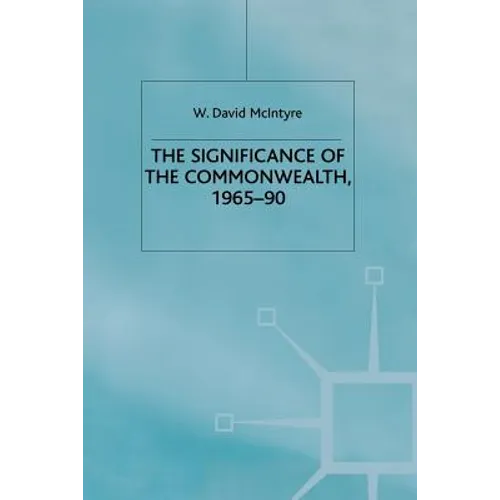The Significance of the Commonwealth, 1965-90 - Paperback