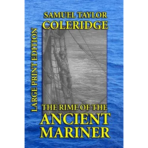 The Rime of the Ancient Mariner - Large Print Edition - Paperback
