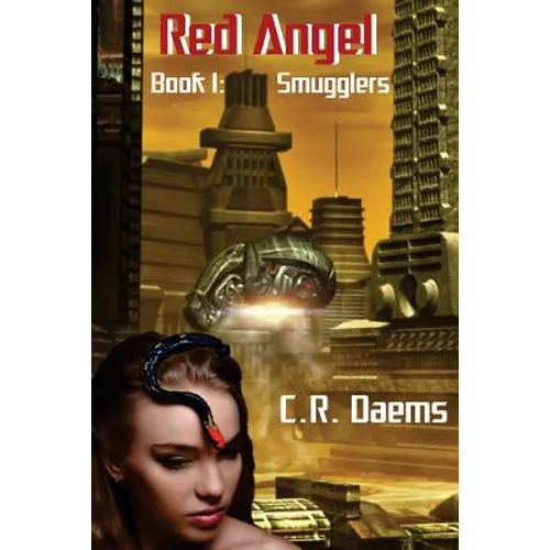 Red Angel: Book I: Smugglers - Paperback