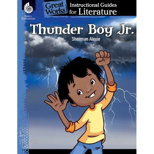 Thunder Boy Jr.: An Instructional Guide for Literature - Paperback