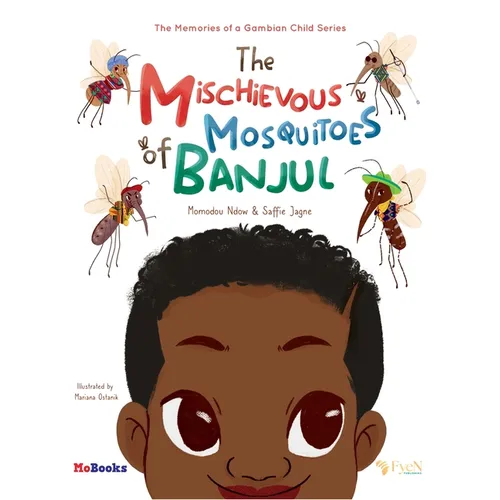 The Mischievous Mosquitoes of Banjul - Hardcover