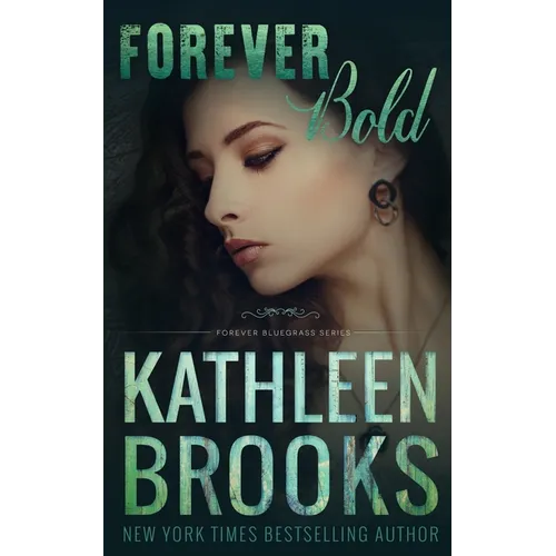 Forever Bold: Forever Bluegrass #15 - Paperback
