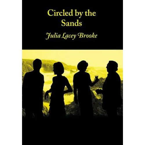 Circled by the Sands - Hardcover