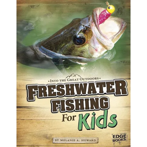 Freshwater Fishing for Kids - Paperback