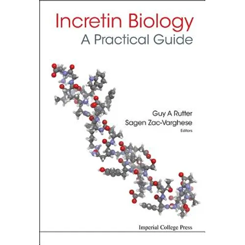 Incretin Biology - A Practical Guide - Hardcover