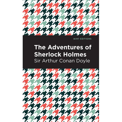 The Adventures of Sherlock Holmes - Paperback
