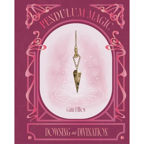 Pendulum Magic - Hardcover
