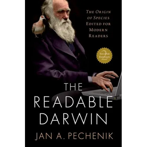Readable Darwin: The Origin of Species Edited for Modern Readers - Hardcover
