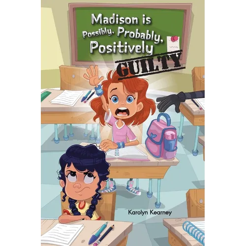 Madison is Possibly, Probably, Positively Guilty - Paperback