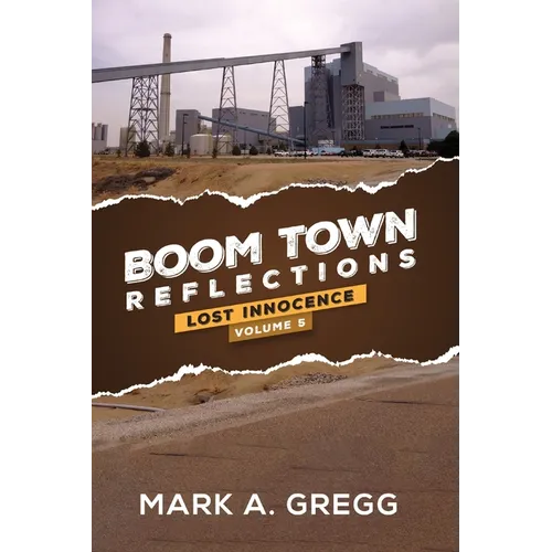 Lost Innocence (Boom Town Reflections Volume 5) - Paperback