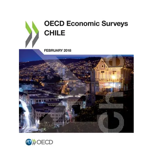 OECD Economic Surveys: Chile 2018 - Paperback
