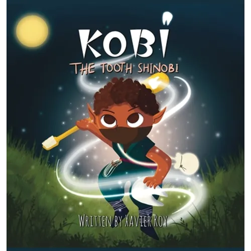 Kobi the Tooth Shinobi - Hardcover