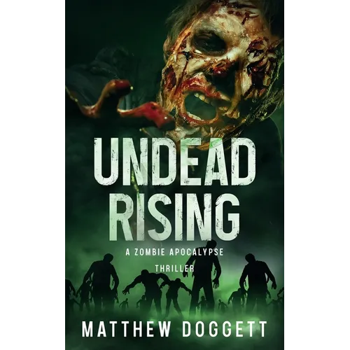 Undead Rising: A Zombie Apocalypse Thriller - Paperback