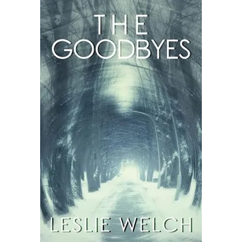 The Goodbyes - Paperback