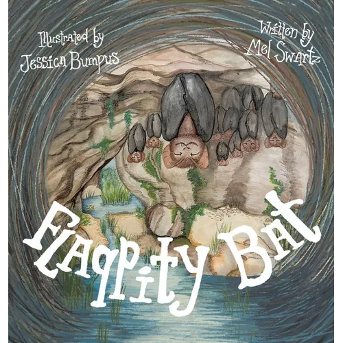 Flappity Bat - Hardcover