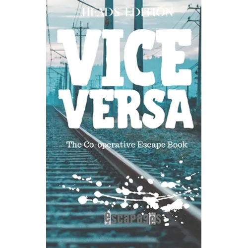 Vice Versa: The Cooperative Puzzle Escape Book - Heads Edition - Paperback