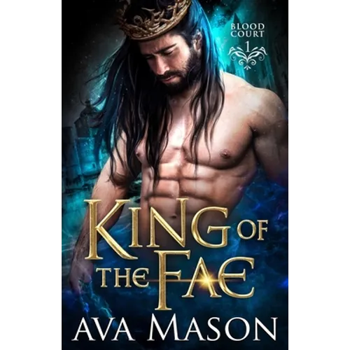 King of the Fae: a Paranormal Romance - Paperback