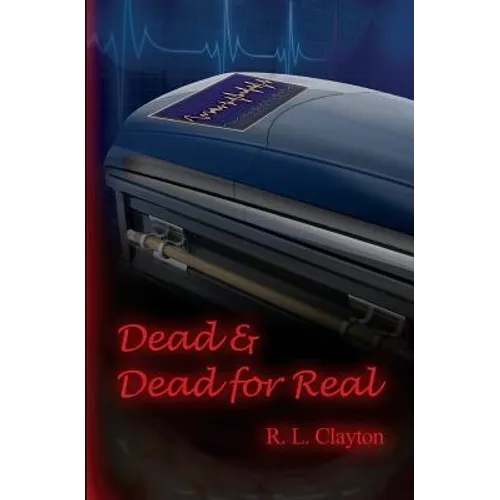 Dead & Dead for Real: A Paranormal Terrorist Thriller - Paperback