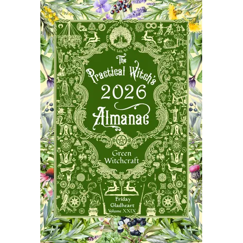 The Practical Witch's Almanac 2026: Green Witchcraft - Paperback