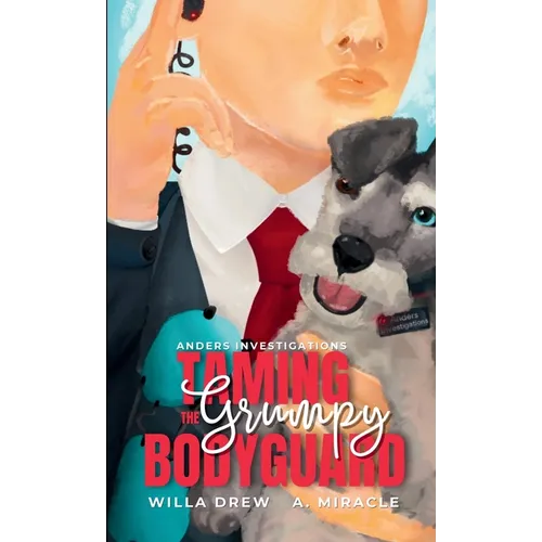 Taming The Grumpy Bodyguard - Paperback