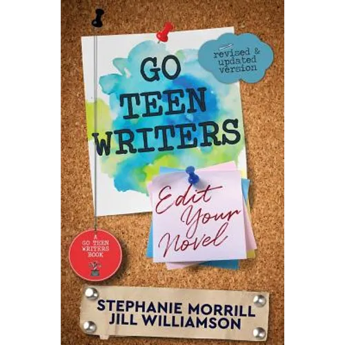 Go Teen Writers: Edit Your Novel - Paperback
