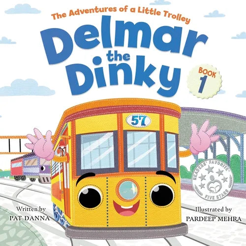 Delmar the Dinky - The Adventures of a Little Trolley: An Inspiring Children's Picture Book and Historical Adventure for Kids Who Love Trains - Paperback