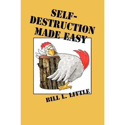 Self-Destruction Made Easy - Paperback
