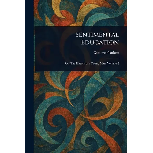 Sentimental Education - Paperback