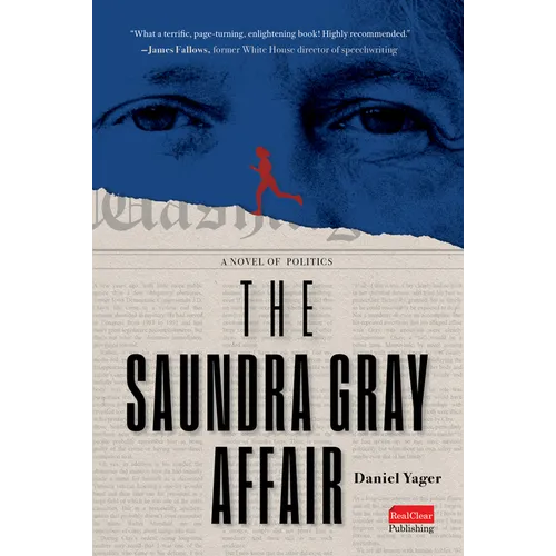 The Saundra Gray Affair: A Novel of Politics - Hardcover