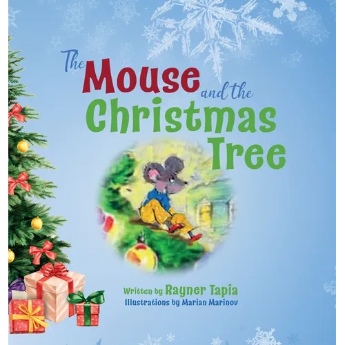 The Mouse and the Christmas Tree - Hardcover